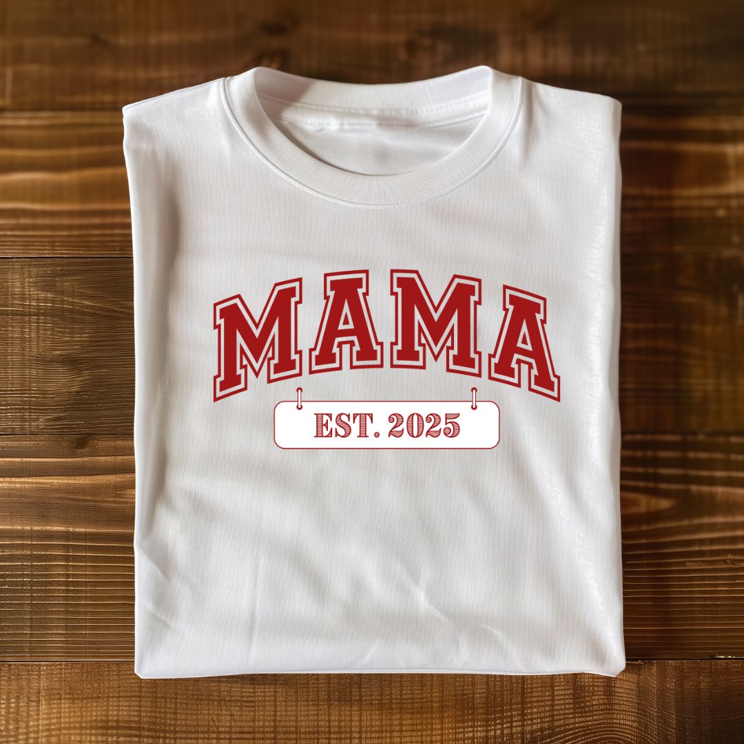 T -Shirt MAMA EST.2025 Muttertag