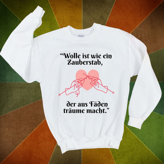 Sweatshirt "Wolle ist wie ein Zauberstab...